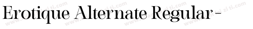 Erotique Alternate Regular字体转换